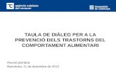 TAULA DE DIÀLEG PER A LA PREVENCIÓ DELS TRASTORNS DEL COMPORTAMENT ALIMENTARI Reunió plenària