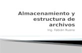 Almacenamiento y estructura de archivos