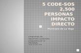 5 CODE-SOS 2,500 PERSONAS  IMPACTO DIRECTO