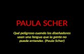 PAULA SCHER