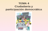 TEMA 4 Ciudadanía y participación democrática