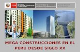 MEGA CONSTRUCCIONES EN EL PERU DESDE SIGLO XX