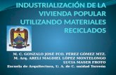 INDUSTRIALIZACIÓN DE LA VIVIENDA POPULAR UTILIZANDO MATERIALES RECICLADOS