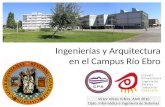 Ingenierías  y  Arquitectura en el Campus Río Ebro