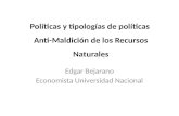 Políticas y tipologías de políticas  Anti-Maldición de los Recursos Naturales