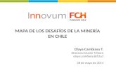 MAPA DE LOS DESAFÍOS DE LA MINERÍA EN CHILE
