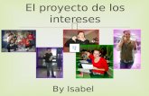 El proyecto de los intereses By Isabel