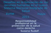 Responsabilidad profesional en la protección de la salud como derecho Susana Rudolf