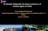 El manejo Integrado de zonas costeras y el recurso agua en Cuba
