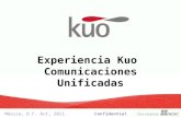 Experiencia Kuo  Comunicaciones Unificadas