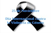 25 de Noviembre Día Internacional contra la Violencia de Género