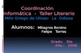 Coordinación   Informática  -  Taller Literario Mito Griego de Ulises:  La   Odisea