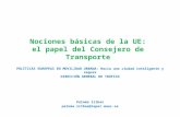 Nociones básicas de la UE: el papel del Consejero de Transporte