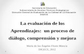 La evaluación de los Aprendizajes:  un proceso de diálogo, comprensión y mejora