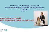 Proceso de Presentación de Rendición de  Informes  de  C ampañas  2011