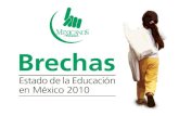 Brechas 2010 presentacion mexicanos primero 16 noviembre 2010