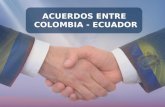 Acuerdos firmados Ecuador- Colombia