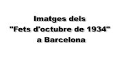 Imatges fets octubre 1934 Barcelona