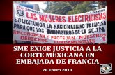 SME Exige Justicia a la Corte Mexicana en Embajada de Francia