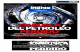 Reporte Indigo: EN BUSCA DEL PETRÓLEO PERDIDO