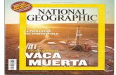 National Geographic _ Viaje al Centro de Vaca Muerta - La Aventura de los Pioneros