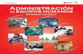 Administración de equipos  humanos. 1a. Ed. José Enrique Louffat