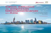 Casos exitosos de empresas latinoamericanas en Asia. 1a. Ed. Oswaldo Morales Tristán et al.
