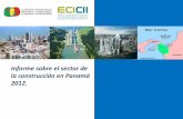 Informe sobre el sector de la construcción en Panamá 2012.