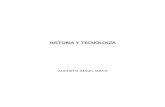 Historia y Tecnología. Augusto Angel Maya