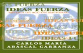 Ideas Fuerza de Carlos María Abascal Carranza