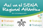 Avances del 1 al 16 de Mayo de 2014 Regional Atlántico
