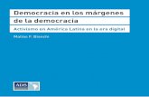 Democracia en los márgenes de la democracia. Activismo en América Latina en la era digital