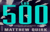 Los 500. Matthew Quik