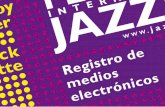 Registro de medios electrónicos Festival Internacional Jazzuv