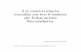 LA CONVIVENCIA ESCOLAR EN CENTROS DE EDUCACIÓN SECUNDARIA.