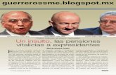 Toque Crítico de Martín Esparza Flores: Un Insulto, la Pensiones Vitalicias a Expresidentes