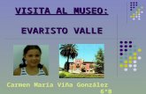 El museo Evaristo Valle