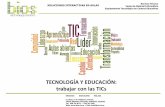 Bios Tecnology Solutions: Uso Educativo de las TICs