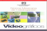 Norma Mexicana de Catalogación de Acervos Videgráficos