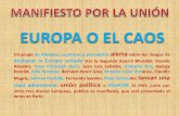 manifiesto de la UNIION: EUROPA O EL CAOS