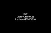 Libro Objeto ST n23 La des-MEMORIA