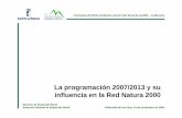 LA PROGRAMACION 2007-2013 Y SU INFLUENCIA EN LA RED NATURA 2000