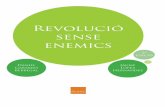 REVOLUCIÓ SENSE ENEMICS