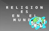 Las Religiones del Mundo.