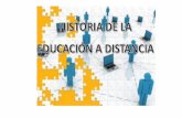HISTORIA DE LA EDUCACION A DISTANCIA
