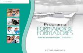 Guía de administración. Programa Formador de Formadores Volumen I. Letha Barnes