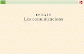 Unitat 5. LES COMUNICACIONS