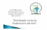 LOGROS DE LA FEDERACION NACIONAL DE BADMINTON DE GUATEMALA DURANTE EL 2010