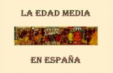 LA EDAD MEDIA EN ESPAÑA