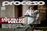 Revista Proceso N. 1961: EL CASO WALLACE DA UN VUELCO